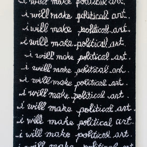 Kate Just, I will make political art, 2024, hand knitted acrylic yarns, canvas, and timber, 67 x 56 cm