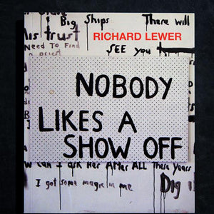 Richard Lewer's 'Nobody likes a show off' publication