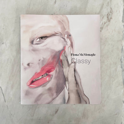 Fiona McMonagle 'Classy'  exhibition catalogue