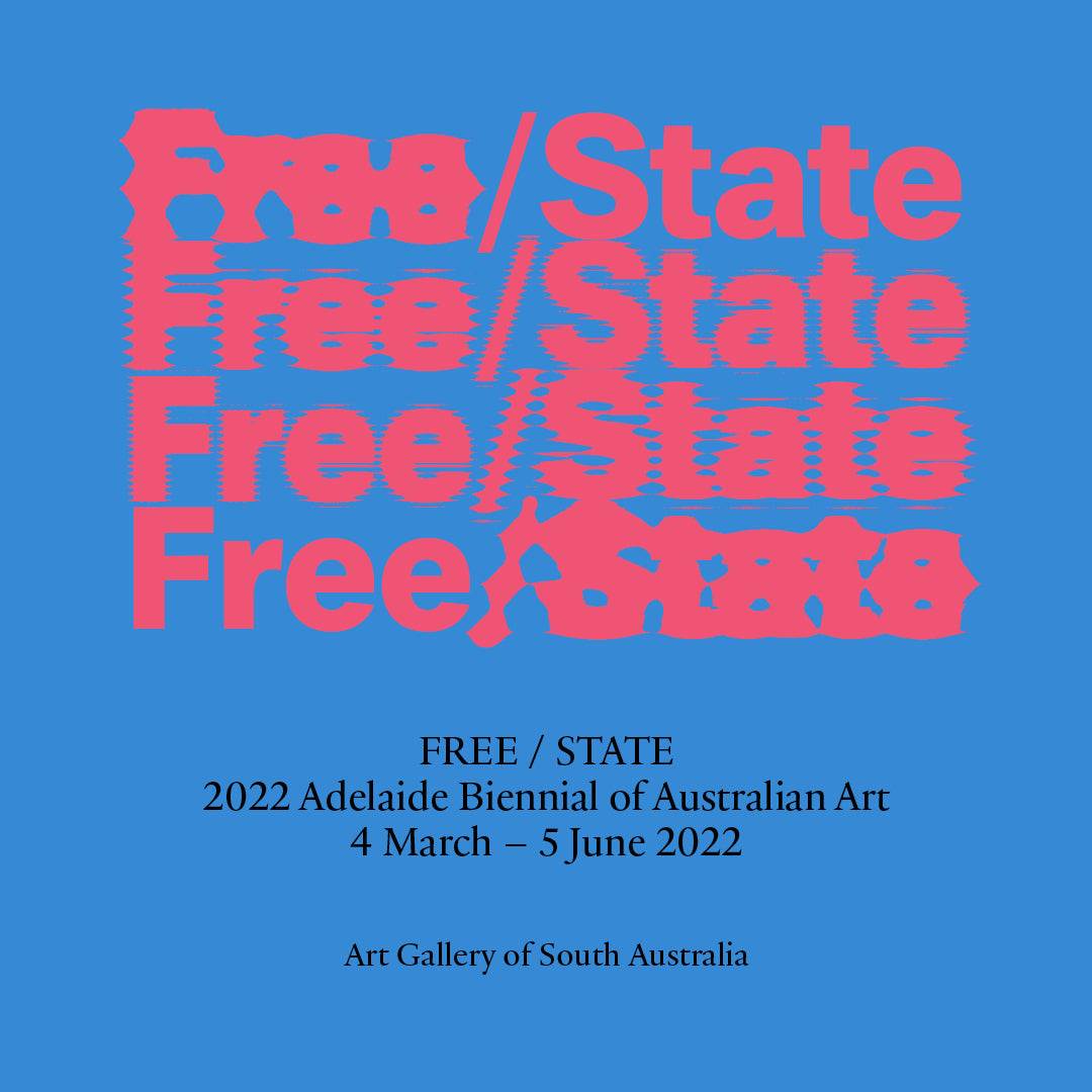 Sera Waters in 2022 Adelaide Biennial of Australian Art: Free/State