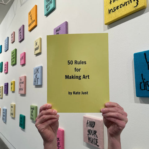 Kate Just's publication '50 Rules for Making Art', 2024.