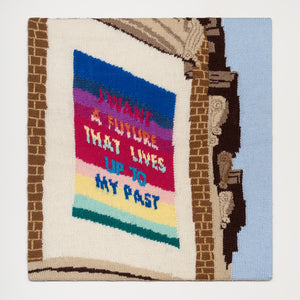 Kate Just A Sign of the Times: A knitted translation of David McDiarmid, Rainbow Aphorisms: I Want a Future That Lives Up to My Past, 1994, installed in Clapham, UK in 2018, 2026, hand knitted acrylic yarn, timber, canvas, 71 x 67 cm