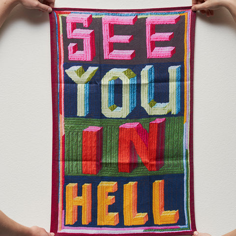 'SEE YOU IN HELL' Tea Towel by Paul Yore