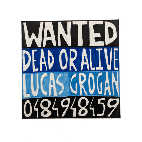 Lucas Grogan 'Wanted Dead or Alive' original artwork