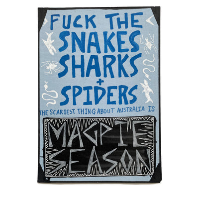 Lucas Grogan 'Fuck the Snakes, Sharks & Spiders' original artwork