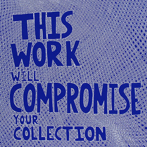 Lucas Grogan, This Work Will Compromise Your Collection, 2014, acrylic on archival mount board, 44 x 38 cm