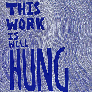 Lucas Grogan, This Work is Well Hung, 2014, ink and acrylic on archival mount board, 44 x 38 cm
