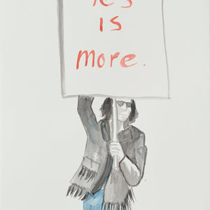 Paul Sloan, Yes is More, 2023, Gouache on paper, 76 x 55 cm