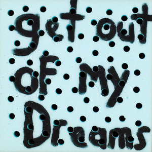 Richard Lewer, Get out of my dreams, 2013, acrylic on foam, 40 x 40 cm