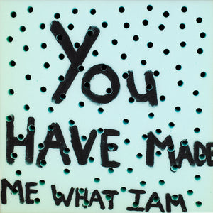 Richard Lewer, You have made me what I am, 2013, acrylic on foam, 50 x 50 cm